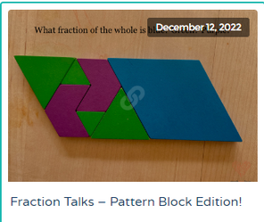 Example from the Math for Love website activities: Fraction Talks - Pattern Block Edition